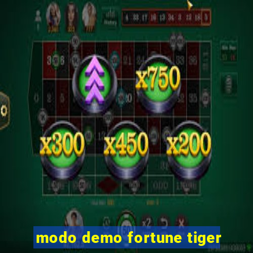 modo demo fortune tiger